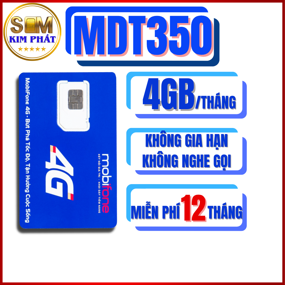 SIM 5G MOBIFONE MDT255 – MDT350 | MIỄN PHÍ 12 THÁNG KHÔNG CẦN NẠP TIỀN