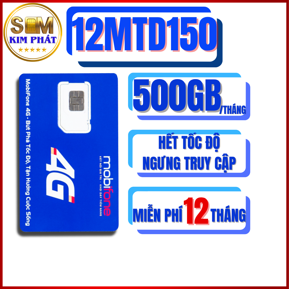 Sim 5G 12MTD150 – 500GB/Tháng – Tốc Độ Cao – Dùng Siêu Tiết Kiệm